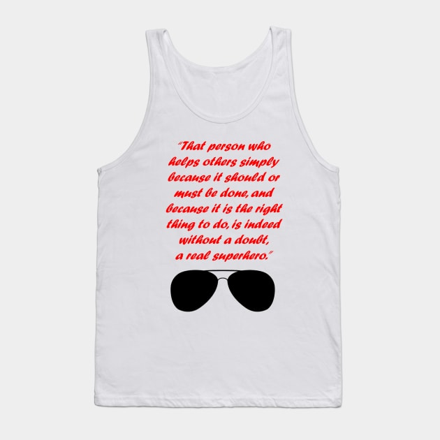 A real superhero Tank Top by ItNeedsMoreGays